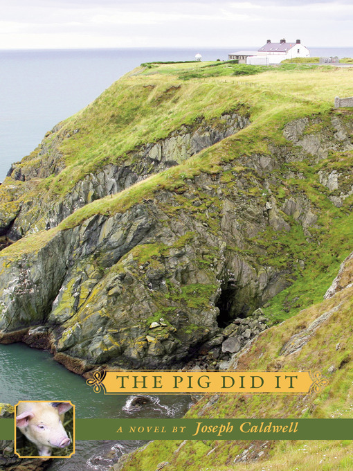 Title details for The Pig Did It by Joseph Caldwell - Available